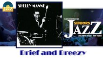 Shelly Manne - Brief and Breezy (HD) Officiel Seniors Jazz