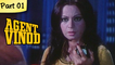 Agent vinod - Part 01 of 14 - Thrilling Bollywood Spy Movie - Mahendra Sandhu