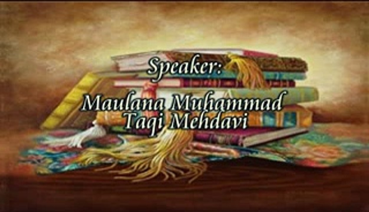 Quran o itrat Dars 12 Hawza Ilmia ki tareekh Maulana Muhammad Taqi Medavi