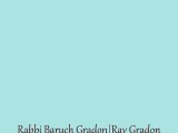 Rav Gradon | Rabbi | Rabbi Gradon