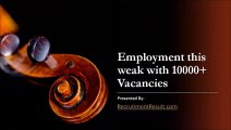 Employment this week with 10000  Vacancies