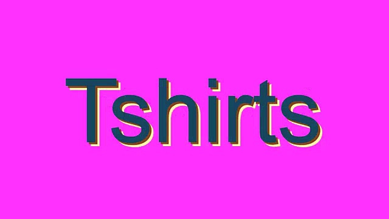 How to Pronounce Tshirts