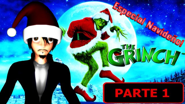 Jugando / El Grinch APC Esp. Navideño Parte1 / Si cagar la navidad quieres, Con tus nalgas romper los regalos debes