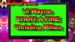 Lil Wayne - Start A Fire Ft. Christina Milian