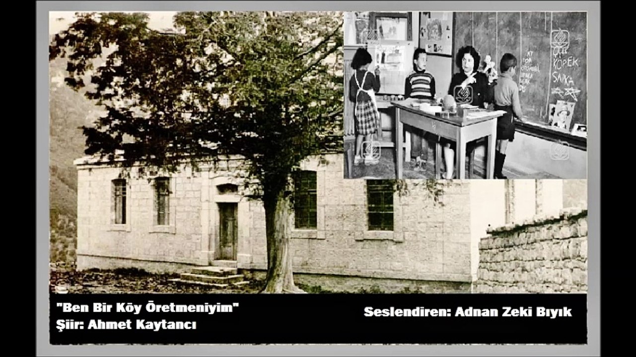 Ben Bir Köy Öğretmeniyim-Adnan Zeki Bıyık (Kırklareli Müftü Yard) Şiir