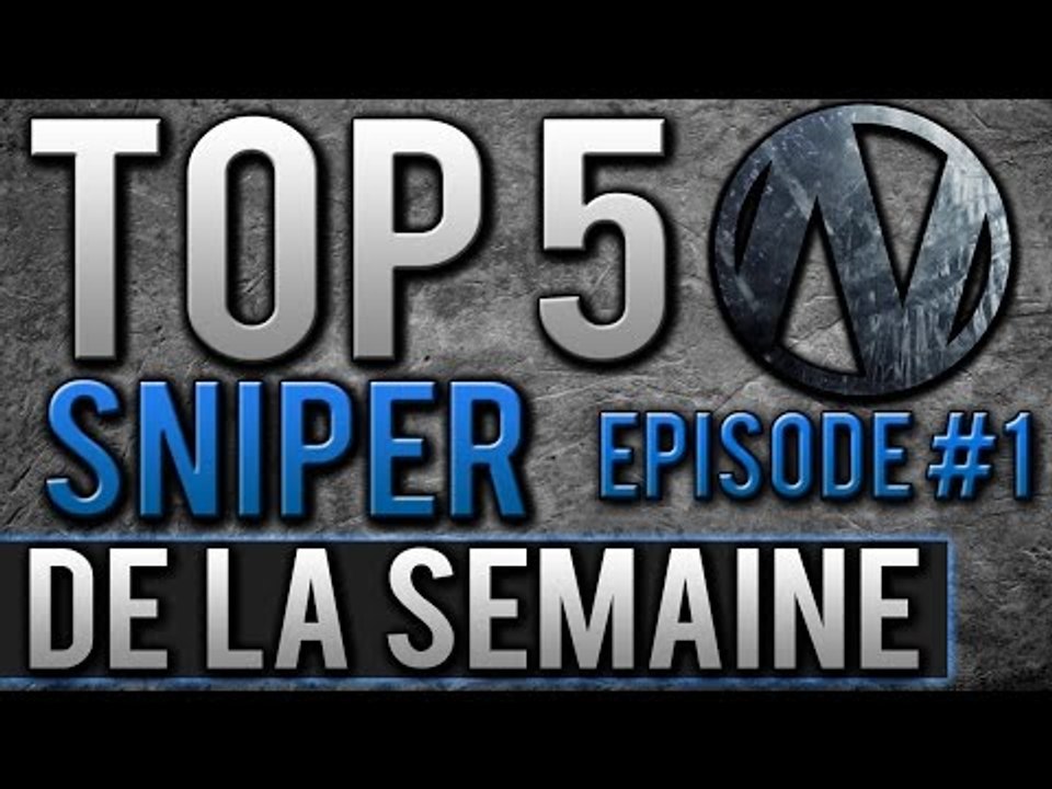 TOP 5 Abonnés : Sniper | #1