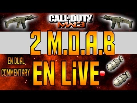 2 M.O.A.B en Live | Dual Live Commentary | Mw3
