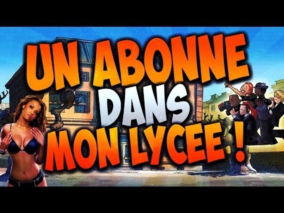 Un abonné dans mon lycée !