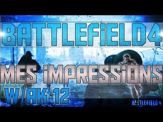 BF4 | Mes avis sur Battlefield 4 | + Nouvelle intro