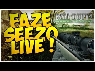 FaZe SeeZo en LIVE sur COD4 avec des Biatch's !
