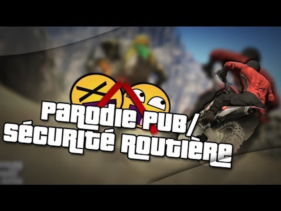GTA V : Parodie PUB/Sécurité routière