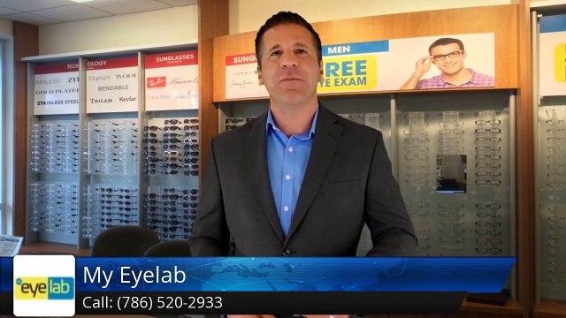 My Eyelab Hialeah Remarkable 5 Star Review