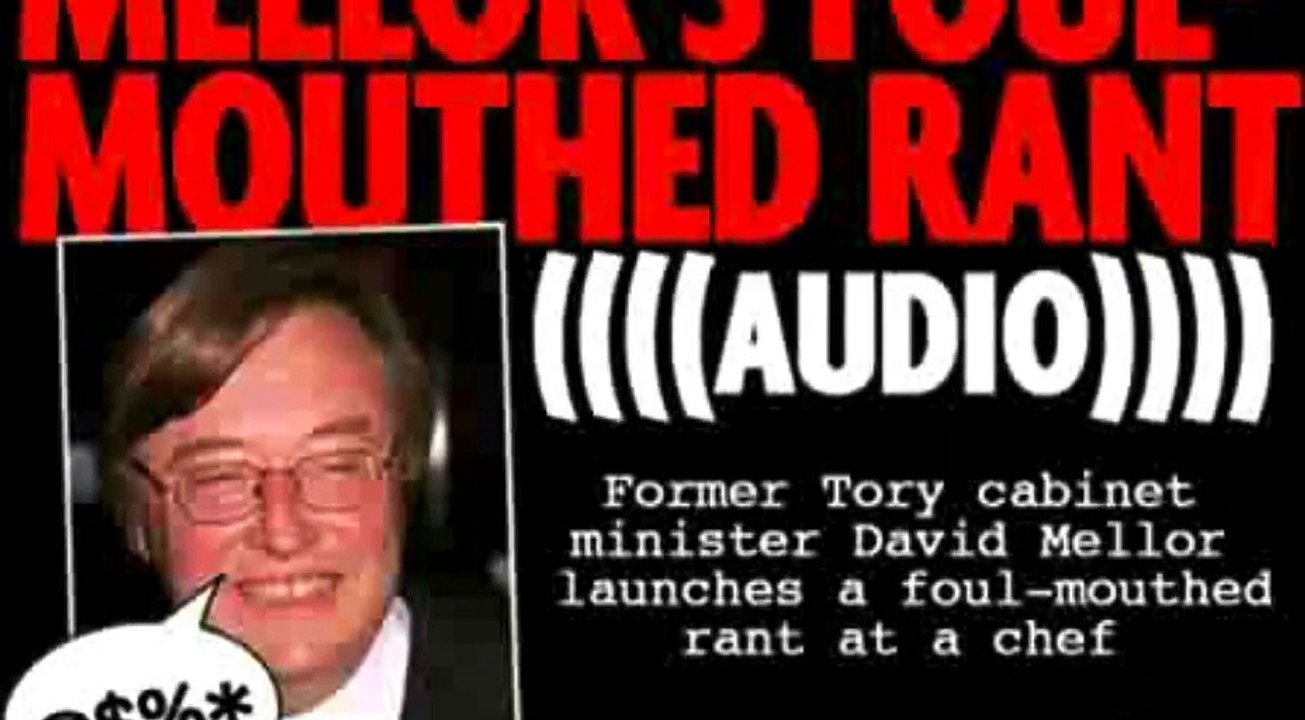 David Mellor Foul Mouthed Rant