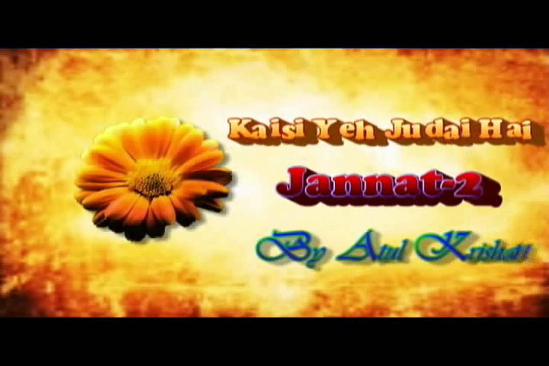 Kaisi Yeh Judai Hai .