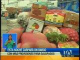 Autoridades actúan para evitar el desabastecimiento de productos en Galápagos