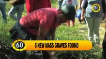 In 60 Seconds - 6 New Mass Graves Found in Mexico