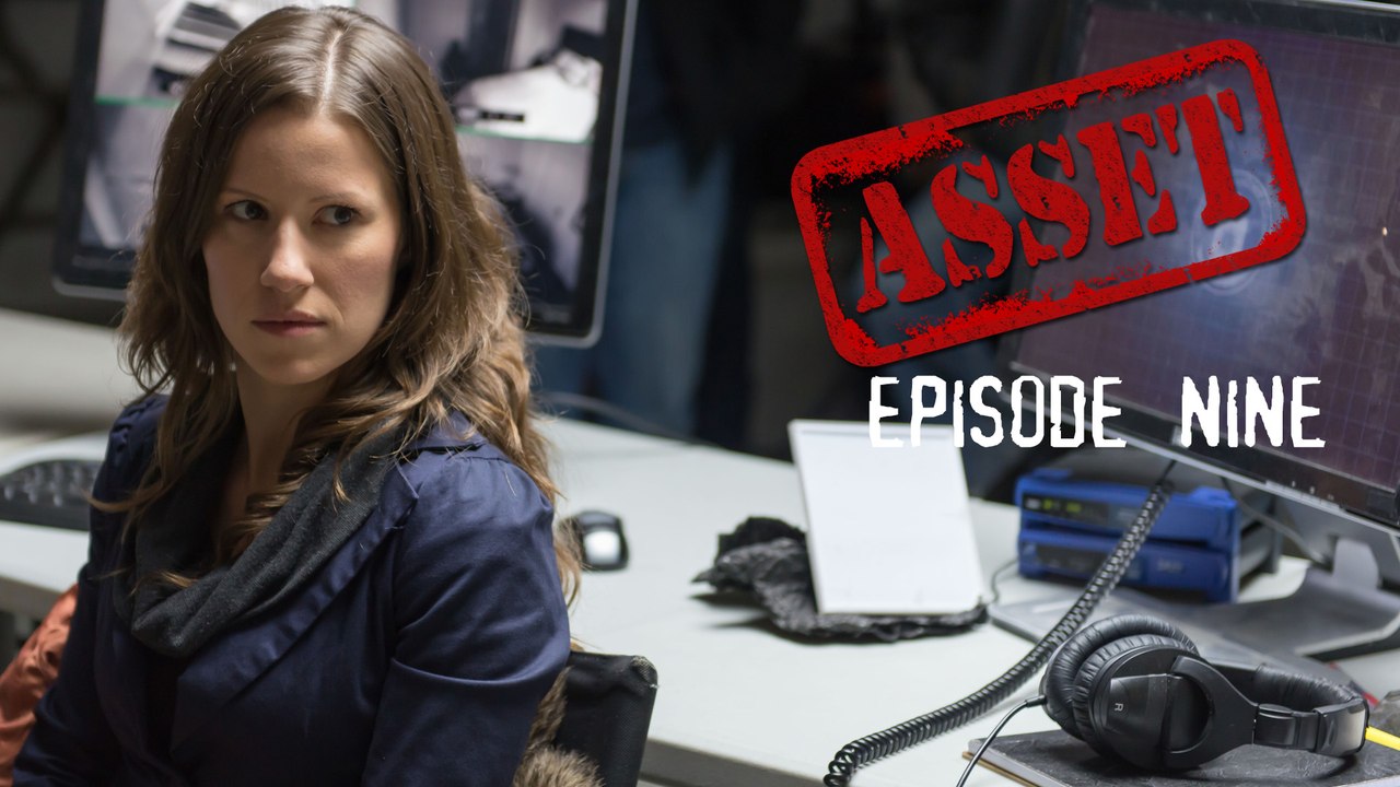 Asset: No Warning - S1E9