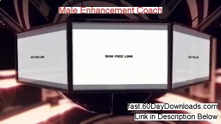Review of Male Enhancement Coach (2014 Official Review)