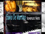 Savio De Martino - Darsi amarsi e perdersi - (Radio Montecarlo: Album - Semplici Note) #cantautori