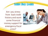 Same Day Loans- Avail Cash Loans To Settle Your Cash Deficit!