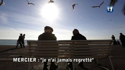 Jean Mercier : "je n'ai jamais regretté"