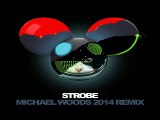 [ DOWNLOAD MP3 ] deadmau5 - Strobe (Michael Woods 2014 Remix)