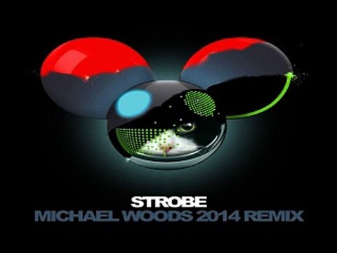 [ DOWNLOAD MP3 ] deadmau5 - Strobe (Michael Woods 2014 Remix)