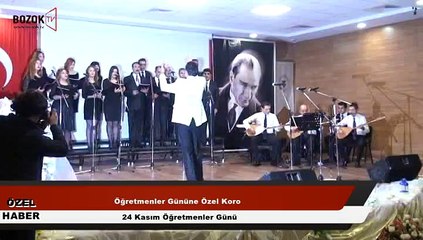 ÖĞRETMENLER GÜNÜNE ÖZEL KORO