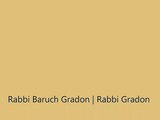 Rabbi | Rav | Gradon | Rabbi Baruch
