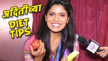 Diet Tips by Suruchi Adarkar (Aditi) of Ka Re Durava - Zee Marathi Serial