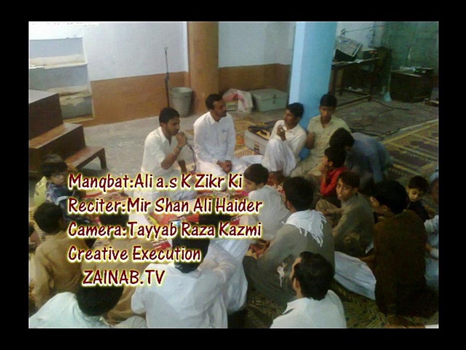Mir Shan Ali Haider Live-Ali a.s Ky Zikr Ki Mehfil Sajay