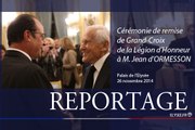 [Reportage] Cérémonie de remise de Grand-Croix de la Légion d'honneur à M. Jean d'Ormesson