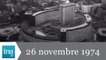 24h sur la Une (ORTF) du 26 novembre 1974 - Loi Veil à l'Assemblée - Archive INA