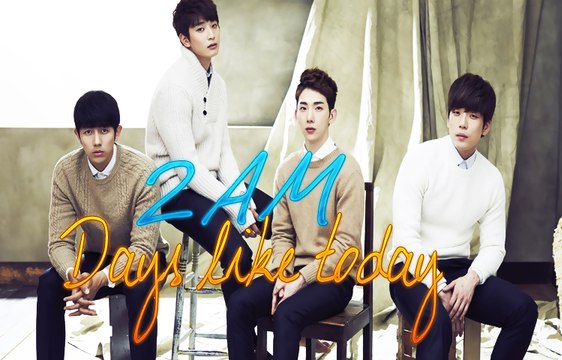 2AM - Days like today [Sub esp + Rom + Han]