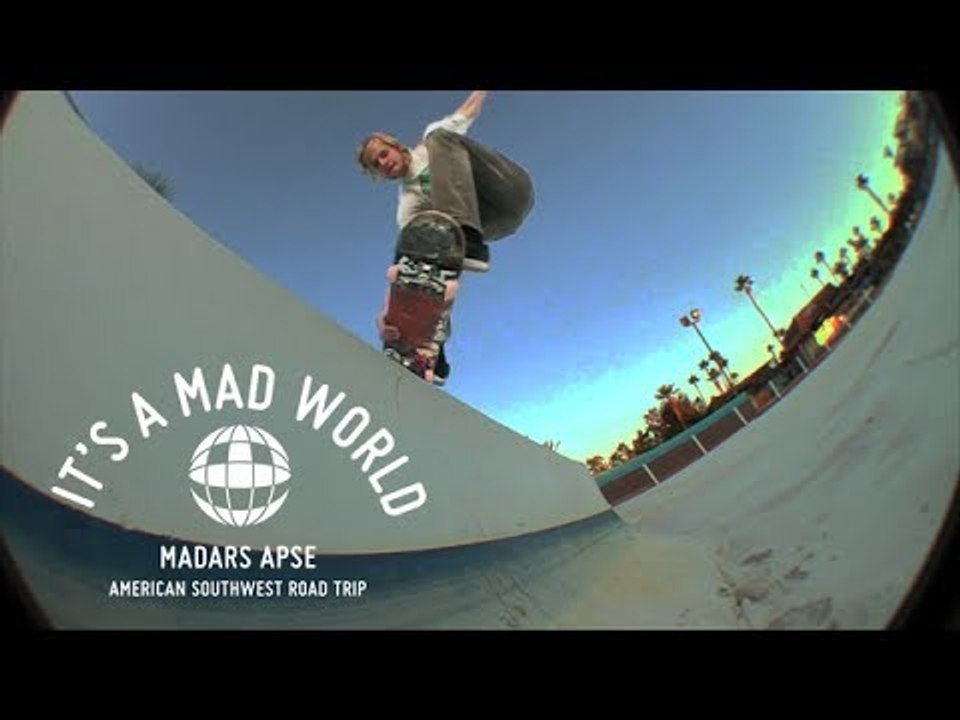 Madars Apse - It's A Mad World - American Southwest Road Trip | Ep 8
