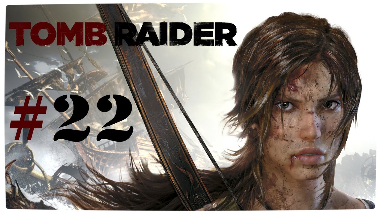 Tomb Raider (2013) #22 (Walktrough) [DE | 2K]