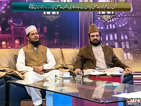 Deen-e-hayat (Jis ne ilam-e-najom hasil kiya is ne jadoo ka aik shoba hasil kiya Irshad-e-Nabvi) 26 november 2014