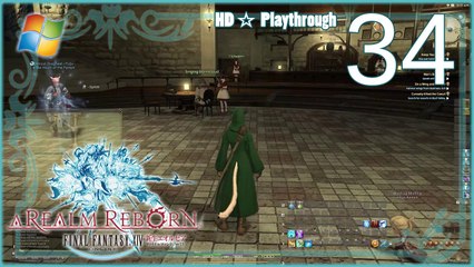FINAL FANTASY XIV：A Realm Reborn (PC) - Pt.34 【Female Miqo'te】