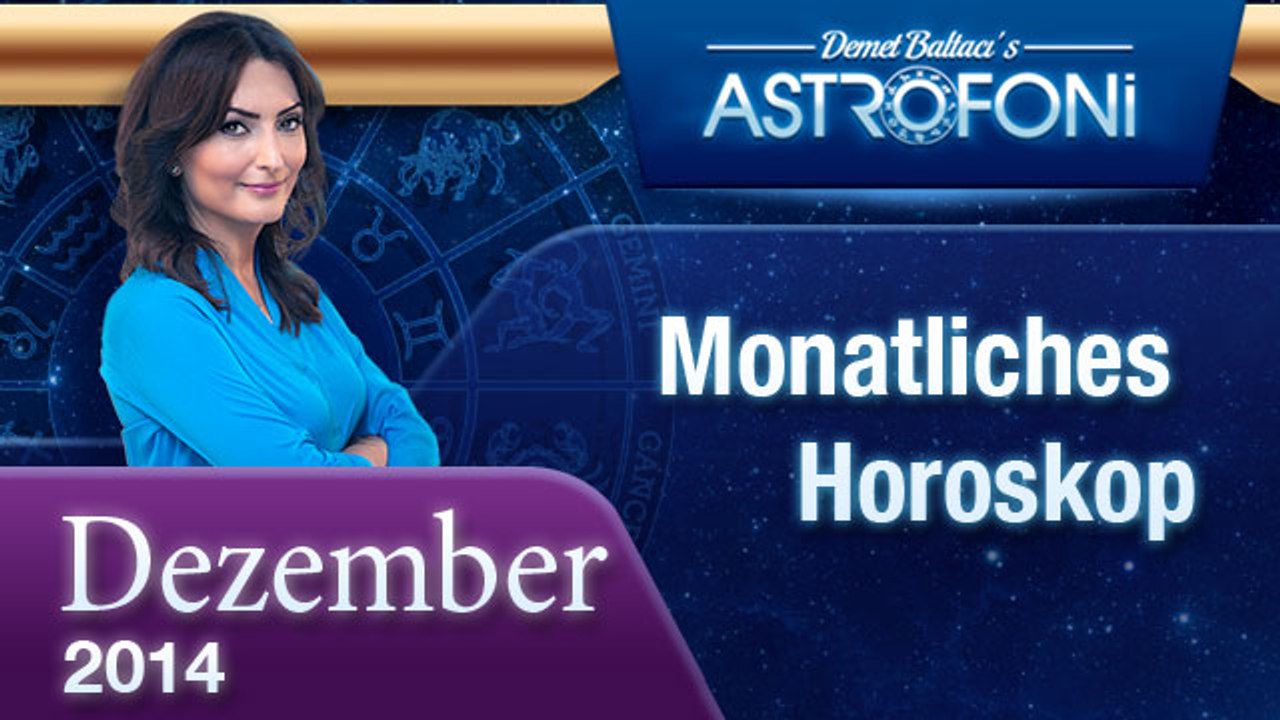 , Monatliches Horoskop,  Dezember 2014