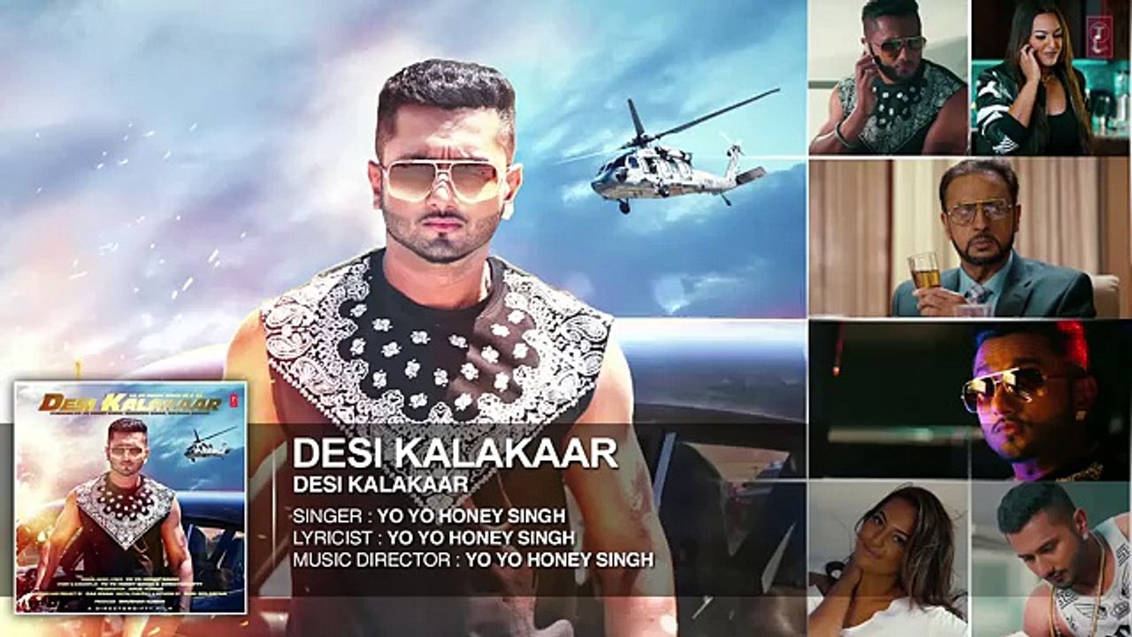 Exclusive Desi Kalakaar Full Song  Yo Yo Honey Singh