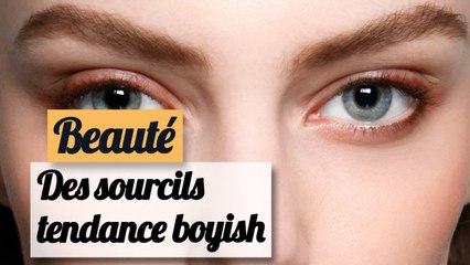 Les sourcils boyish broussailleux - Tuto beauté