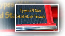 Types Of Non Skid Stair Treads
