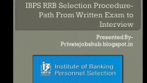 IBPS RRB Selection Procedure- Path From Written Exam to Interview
