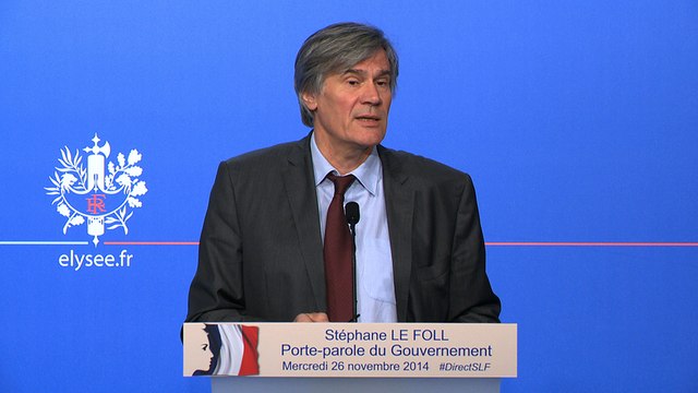 Point de presse de Stéphane Le Foll, porte-parole du Gouvernement, le 26 novembre 2014