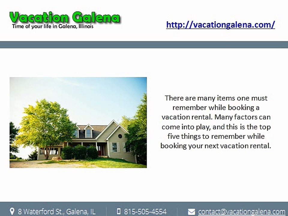 5 Things You Must Remember While Booking Your Vacation Rental - Vacation Galena