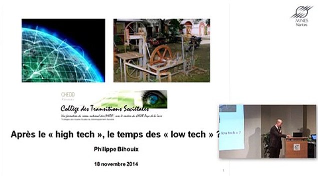 Philippe Bihouix, Après le « high tech », le temps des « low tech » ? , 1 de 2