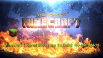 Tutorial Minecraft #001 How To Build No Mitra Mod - GameLegendRav