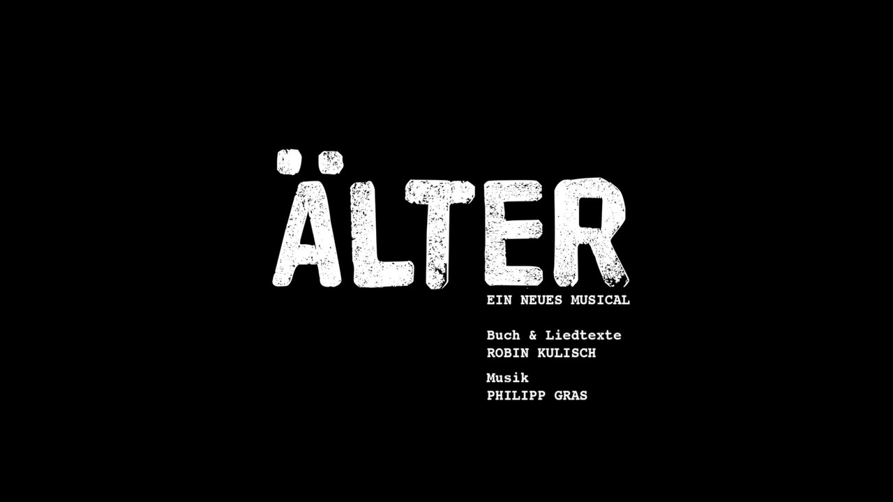 ÄLTER - Ein neues Musical (Teaser)