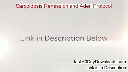 Sarcoidosis Remission Aden Protocol Download - Sarcoidosis Remission Aden Protocol Resource Book