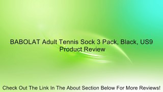 BABOLAT Adult Tennis Sock 3 Pack, Black, US9 Review